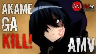 AKAME GA KILL! [AMV] One Day Waiting - Deadly Voices
