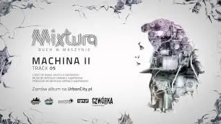 Mixtura - Machina II [Audio]
