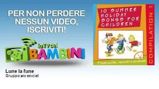 Gruppo arc en ciel - Lune la fune