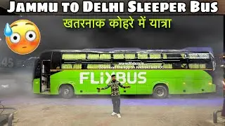 Omg Close Call 🥵Jammu to Delhi Travelling in Dense Fogg || Flix Bus ... ✈️