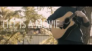life is a movie | winter . trailer 4K
