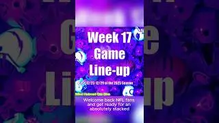 NFL Week 17 Game Line up for the 2025 Season #nfl #nflschedule #nflgames #nflfootball #nflfans