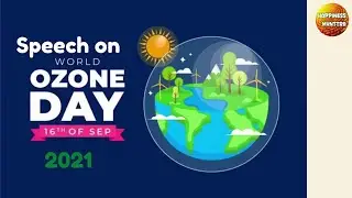 World Ozone Day speech | Ozone for Life | World Ozone Day easy lines | Importance of ozone