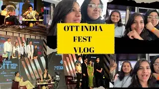 OTT India Fest 🫠💗Guess how many celebrities we met?🤩