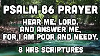 Psalm 86 with relaxing calming music for sleep | 8 hrs