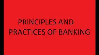 JAIIB PRINCIPLES AND PRACTICES OF BANKING
