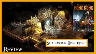 Shadowrun Hong Kong Review In 2024