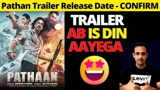 Pathaan Trailer Release Date | Shahrukh Khan Pathaan Trailer News | Pathaan Latest Update