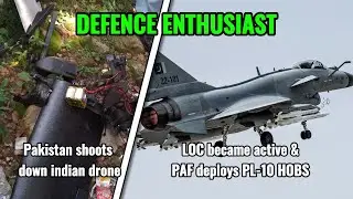 Pakistan shoots down Indian drone | PAF has deployed PL-10 HOBS missile | LOC is active?