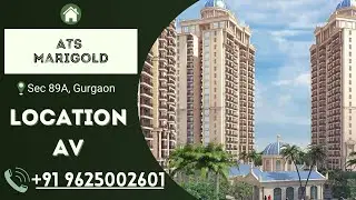 ATS Marigold Gurgaon | ATS Marigold Sector 89A | ATS Marigold Location AV | ATS Marigold Brochure 👇🏻