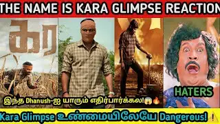 😱இந்த Dhanush-ஐ யாரும் எதிர்பார்க்கல!💥The Name is Kara Glimpse Reaction🫢 | Vignesh Raja | GV Prakash