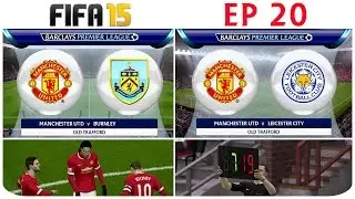 [TTB] FIFA 15 - Career Mode - Man United Vs Burnley & Leicester City - Ep 20