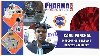 Brilliant Process Machinery at Pharma Pro & Pack Expo 2025 | Pharma & Packaging Equipment Showcase