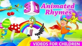 3d Animated Rhymes 2017 | Rhymes For KIds 2017