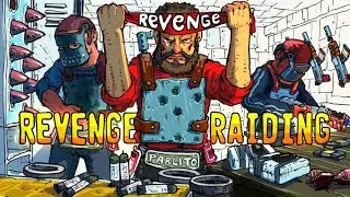 Rust - REVENGE RAIDING our NEIGHBOURS