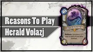 Hearthstone: Reasons To Play Herald Volazj
