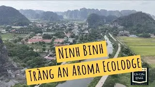 Ninh Binh - Tràng An Aroma Ecolodge