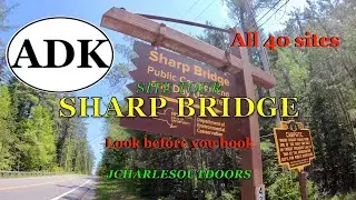 Sharp Bridge Campground Site tour all 40 sites 