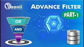 SQL Journey 4: Advance Filter Part-1 (SQL Operators: OR, AND, BETWEEN)