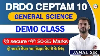 DRDO CEPTAM CBT 1 General Science Demo Class by Jamal Sir