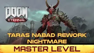 DOOM Eternal - Taras Nabad Master Level Rework by Payoyo - Nightmare (Ultrawide 2K 60fps)