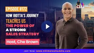 How Ibotta&rsquo;s Journey Teaches Us the Power of a Strong Sales Strategy | CEO Sales Huddle