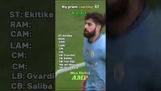 My prem starting XI