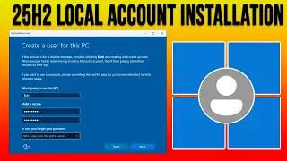 How to Install Windows 11 25H2 with a Local User Account