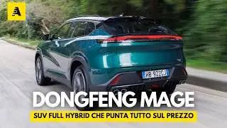 La SUV cinese FULL HYBRID da primo prezzo: arriva la Dongfeng Mage in Italia