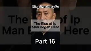 The Rise of Ip Man Began Here#kungfu#martialarts#history#ipman #wingchun