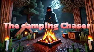The Camping Chaser | Minecraft Horror Maps w/ ListicW