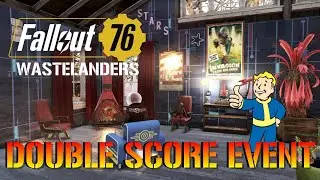 Fallout76: NEW Daily Double Score Event! & Score Challenges + DOUBLE XP Weekend!  (Inside The Vault)