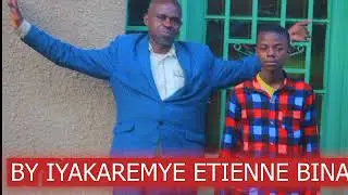 Imiruho Mugenzi By Iyakaremye Etienne Bina