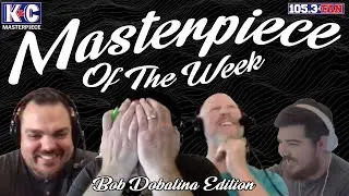 Masterpiece Of The Week: Bob Dobalina Edition | K&C Masterpiece