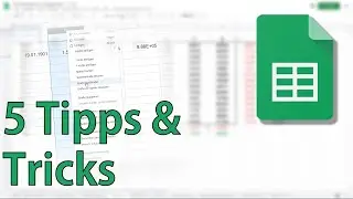 5 Tipps & Tricks f&uuml;r Google Sheets - Tutorial