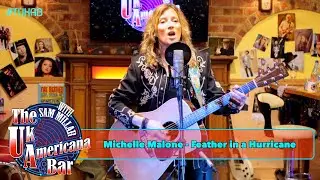 Michelle Malone - Feather in a Hurricane - The UK Americana Bar TV Show