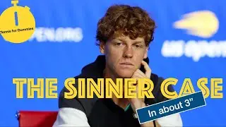 The Jannik Sinner Doping Case in more or less 3 minutes