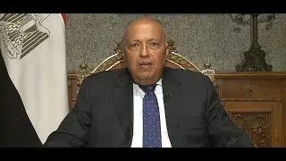 Egyptian Foreign Minister: Aid should be allowed to enter Gaza