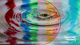 Marcel Vautier & Simon Redfern - Momentum [SMLD110 Preview]