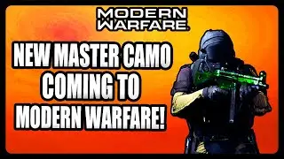 NEW MASTER CAMO COMING TO MODERN WARFARE!