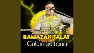 Gülüm Sultanım
