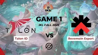 [IKL 2025] Talon ID vs Revemoin Esport | HOK IKL Fall 2025 | GAME 1 | HoK 2025