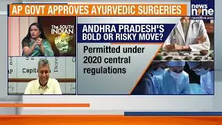 ANDHRA PRADESH | AYURVEDA DOCTORS ALLOWED TO PERFORM SURGERY |News9