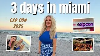 3 days in Miami: Business, Branding & Growth with eXp Realty | Travel Vlog | eXpCon 2025 | Realtors