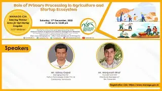 Role of Primary processing in Agriculture and Startup Ecosystem