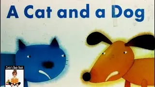 A CAT AND A DOG by Claire Masurel, Kids&rsquo; Book Read Aloud, AR Level 0.8