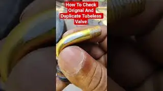 How To Check Original And DuplicateTubelessvalve#OriginalVsFake#autotech#india#gujarat#trendingreels