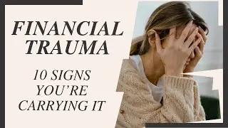You&rsquo;re Not &lsquo;Bad With Money&rsquo; &mdash; You&rsquo;re Carrying Money Trauma