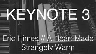 Eric Himes -  A Heart Made Strangely Warm (Creative Ministries Conference 2015)