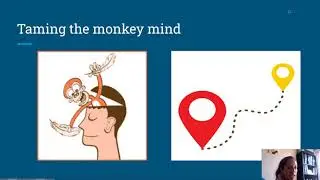 Taming the monkey mind